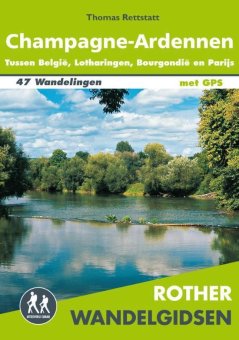 Rother Wandelgidsen - Champagne-Ardennen