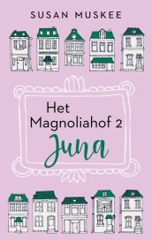 Het Magnoliahof 2-Juna