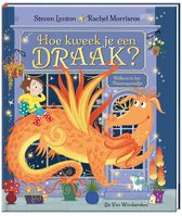 Hoe kweek je een draak